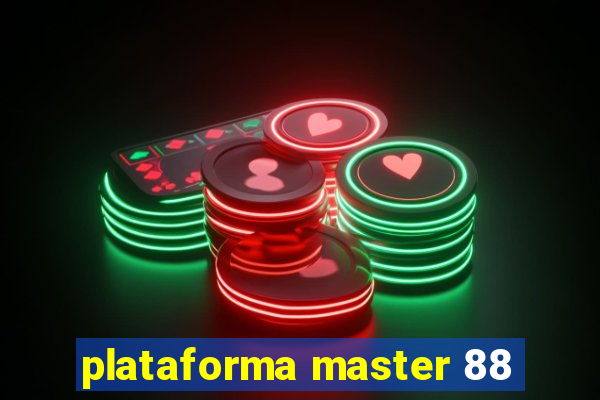 plataforma master 88